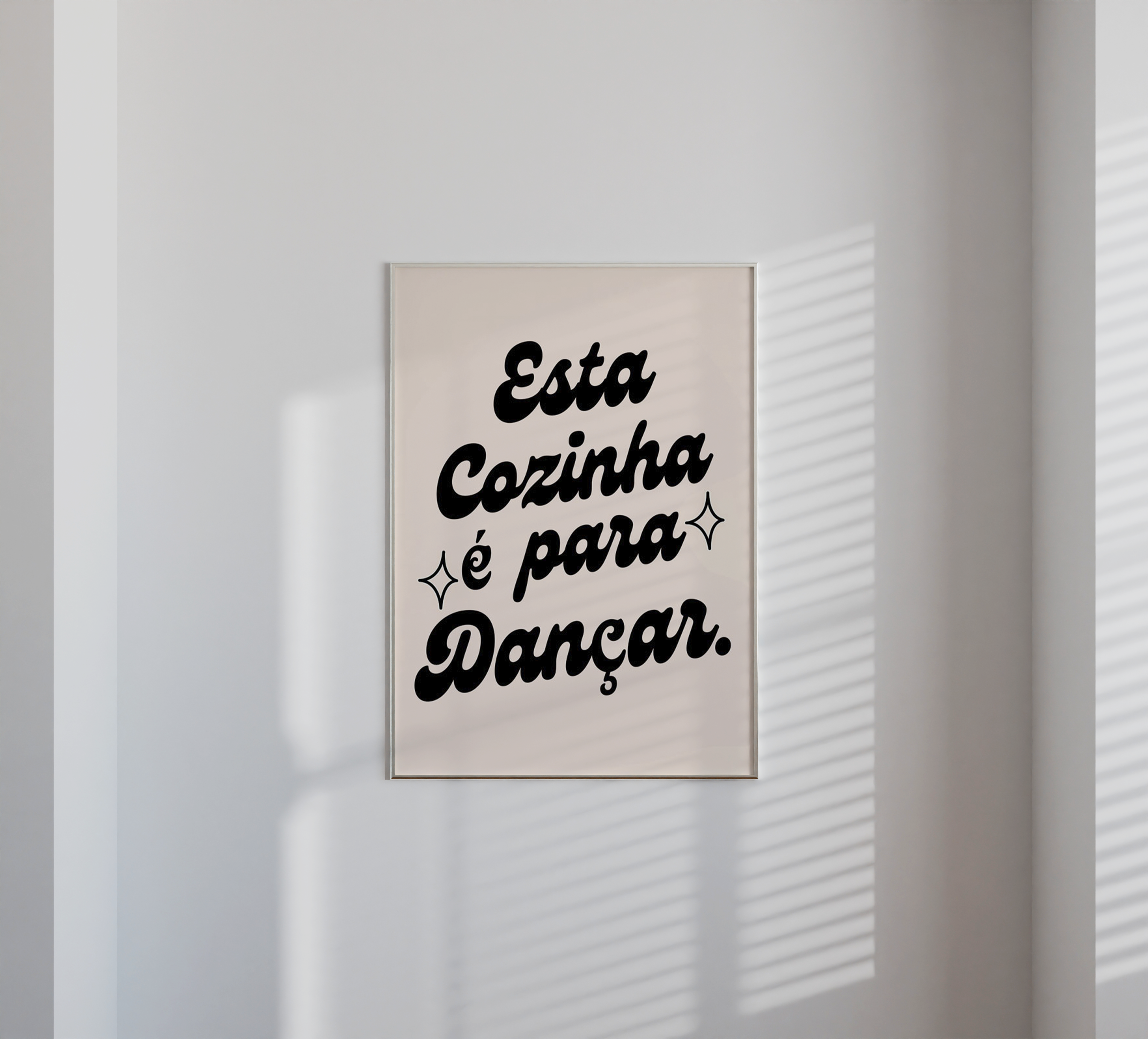 Poster Esta Cozinha É Para Dançar
